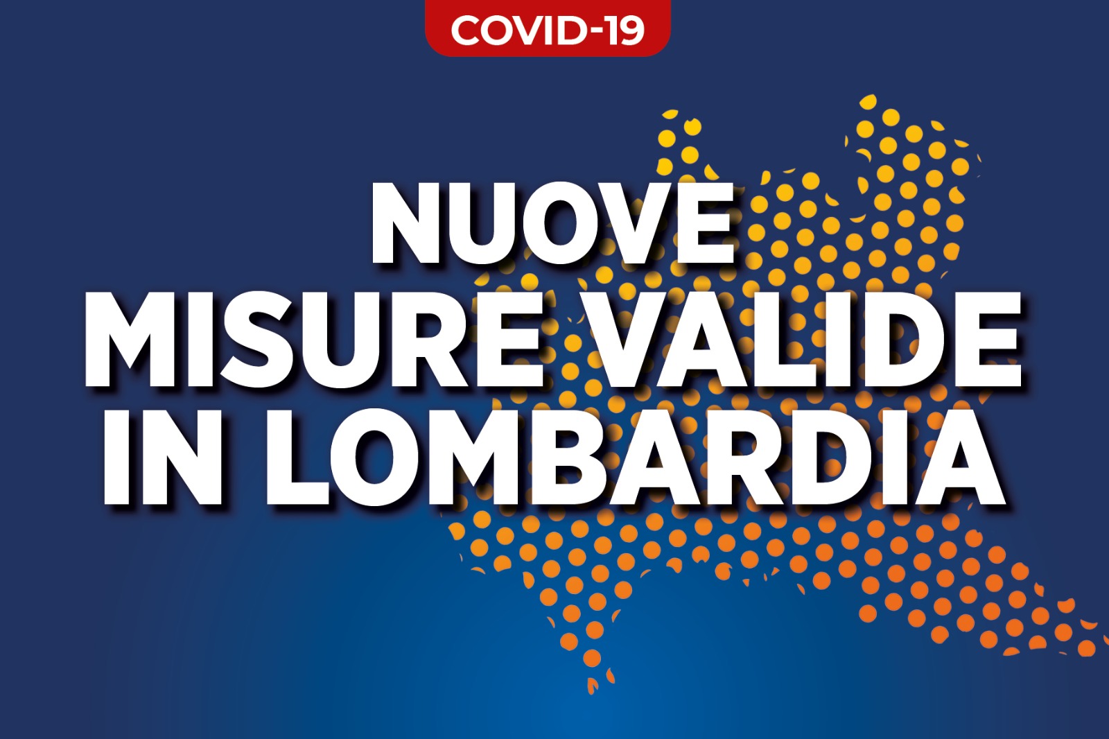 #coronavirus - REGIONE LOMBARDIA  - ultimi provvedimenti